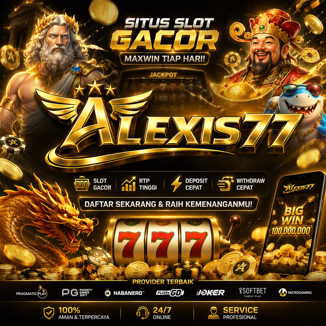 ALEXIS77 SLOT GACOR HARI INI